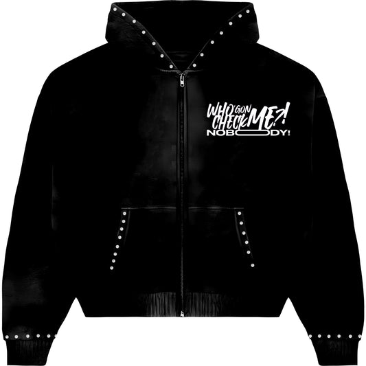 "WHO GON CHECK ME ? NOBODY !" JACKET